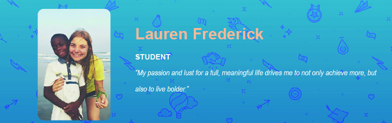 My passion and lust for a full, meaningful life drives me to not only achieve more, but also to live bolder.